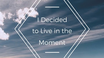 I Decided